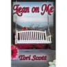 Lean On Me