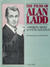 The Films of Alan Ladd