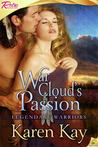 War Cloud's Passion (Legendary Warrior, #2)