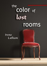 The Color of Lost Rooms The Color of Lost Rooms