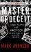 Master of Deceit: J. Edgar Hoover and America in the Age of Lies