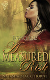 A Measured Risk (Regency Risks, #1)