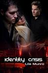 Identity Crisis by Lila Munro