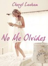 No Me Olvides (Querido diario, #2)