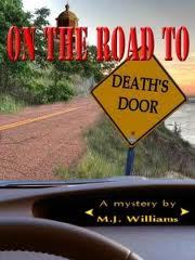 On the Road to Death's Door