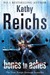 Bones to Ashes (Temperance Brennan, #10)