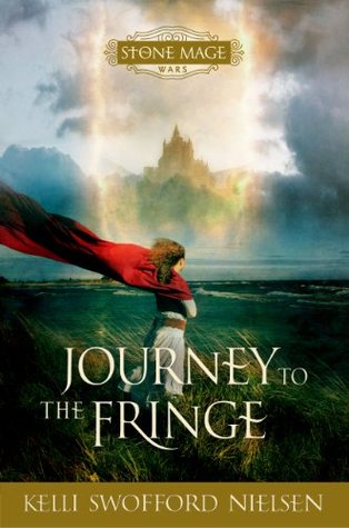 Journey to the Fringe (Stone Mage Wars #1)