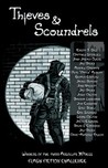 Thieves And Scoundrels: Absolute X Press Flash Fiction Challenge #3