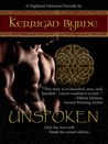 Unspoken by Kerrigan Byrne Unspoken by Kerrigan Byrne