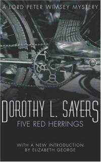 The Five Red Herrings: A Lord Peter Wimsey Mystery