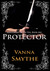 Protector (Anniversary of the Veil, Book 1)