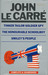 Tinker Tailor Soldier Spy; The Honourable Schoolboy; and Smil... by John le Carré