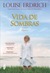Vida de Sombras (Paperback)