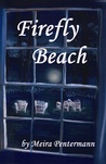 Firefly Beach by Meira Pentermann Firefly Beach by Meira Pentermann