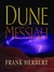 Dune Messiah (Dune Chronicl...
