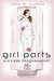 Girl Parts: Auf Liebe Programmiert