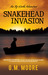 Snakehead Invasion by G.M. Moore