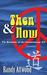 Then and Now by Randy Attwood Then and Now by Randy Attwood