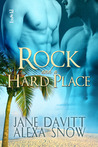 Rock and a Hard Place
