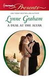 A Deal at the Altar by Lynne Graham A Deal at the Altar by Lynne Graham