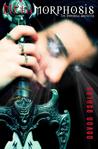 Metamorphosis (The Immortal Archives, #2)