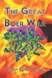 The Great Boer War by Arthur Conan Doyle The Great Boer War by Arthur Conan Doyle