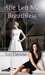 She Left Me Breathless by Trin Denise She Left Me Breathless by Trin Denise
