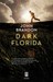 Dark Florida (Hardcover)
