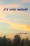 It's Only Natural It's Only Natural