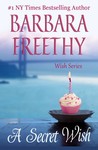 A Secret Wish by Barbara Freethy