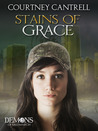 Stains of Grace Stains of Grace