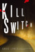 Kill Switch (ebook)