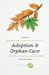 A Guide to Adoption & Orphan Care