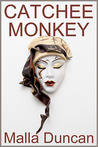 Catchee Monkey Catchee Monkey