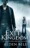 Exit Kingdom (Reapers, #2) Exit Kingdom (Reapers, #2)