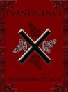Evanescence (Evanescence, #1)
