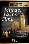 Murder Takes Time