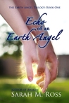 Echo of an Earth Angel (Earth Angel #1)