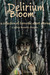 In Delirium Blooom