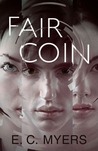 Fair Coin (Coin, #1) Fair Coin (Coin, #1)