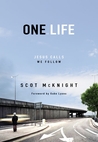 One Life: Jesus Calls, We Follow