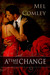A Time For Change by M.A. Comley