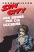Sin City Vol. 2: Una donna per cui uccidere (Paperback)