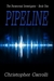 Pipeline by Christopher Carrolli