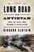 The Long Road To Antietam: How the Civil War Became a Revolution
