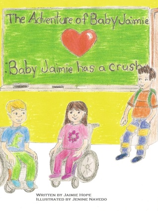 Baby Jaimie Has a Crush (The Adventures of Baby Jaimie, #4)