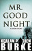 Mr. Goodnight