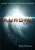 Aurora: CV-01 (The Frontiers Saga #1)