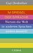 Im Spiegel der Sprache: Warum die Welt in anderen Sprachen anders aussieht (Hardcover)