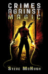 Crimes Against Magic (Hellequin Chronicles, #1)